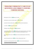 PEDIATRIC EMERGENCY CARE EXAM QUESTIONS AND CORRECT ANSWERS&period; VERIFIED 2025&sol;2026&period;