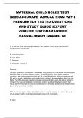 MATERNAL CHILD NCLEX TEST  2025ACCURATE  ACTUAL EXAM WITH  FREQUENTLY TESTED QUESTIONS   AND STUDY GUIDE EXPERT   VERIFIED FOR GUARANTEED  PASSALREADY GRADED A&plus;