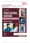FULL TESTBANK FOR Professional Nursing&colon; Concepts and Challenges&comma;10TH Edition by Beth Black Complete Guide