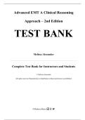 Advanced EMT A Clinical Reasoning Approach 2nd Edition by Melissa Alexander Test Bank&comma; Questions and Answers - All Chapters