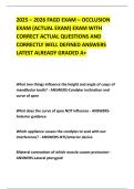 2025 &ndash; 2026 FAGD EXAM &ndash; OCCLUSION EXAM &lpar;ACTUAL EXAM&rpar; EXAM WITH CORRECT ACTUAL QUESTIONS AND CORRECTLY WELL DEFINED ANSWERS LATEST ALREADY GRADED A&plus; 