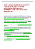 NUR 242 MED SURG EXAM 3 LATEST 2024-2025 ACTUAL EXAM 180 QUESTIONS AND CORRECT DETAILED ANSWERS | ALREADY GRADED A+