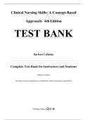 TEST BANK &mdash; Clinical Nursing Skills&colon; A Concept-Based Approach 4th Edition &mdash; Barbara Callahan &mdash; ISBN 9780134616834