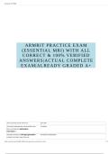  ARMRIT PRACTICE EXAM &lpar;ESSENTIAL MRI&rpar; WITH ALL CORRECT & 100&percnt; VERIFIED ANSWERS&vert;ACTUAL COMPLETE EXAM&vert;ALREADY GRADED A&plus;