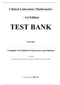 Test Bank For Clinical Laboratory Mathematics 1st Edition by Mark Ball &lpar;All Chapters 1-12&rpar;