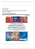 Full Test Bank For Understanding Anatomy & Physiology&colon; A Visual&comma; Auditory&comma; Interactive Approach Third Edition By Gale Sloan Thompson Rn &lpar;Author&rpar; Latest Update Graded A&plus;