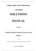Solutions Manual for College Algebra and Trigonometry&comma; 4th edition by J S Ratti&comma; All Chapters Covered