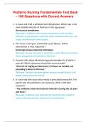 Pediatric Nursing Fundamentals Test Bank  &ndash; 100 Questions with Correct Answers 