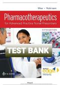 PHARMACOTHERAPEUTICS FOR ADVANCED PRACTICE NURSE PRESCRIBERS, 5TH EDITION WOO ROBINSON TEST BANK QUESTIONS AND ANSWERS LATEST TOP SCORE VERIFIED AND UPDATED 