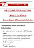 NR570&sol; NR 570 Study Guide Week 5 to Week 8 Common Diagnosis & Management in Acute Care&vert; Questions And Answers&vert; Solved