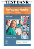 Professional Nursing&colon; Concepts & Challenges &lpar;9th Edition&rpar; &ndash; Beth Perry Black &ndash; Complete Test Bank with Verified Answers