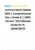 Mark Klimek NCLEX Lectures latest Update 2025 &vert; Comprehensive Doc &vert; Grade A &vert; 100&percnt; Correct -The Ultimate Guide for Yr&period; &lpar;2026&sol;2027&rpar;  