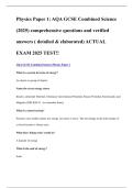 Physics Paper 1: AQA GCSE Combined Science (2025) comprehensive questions and verified answers ( detailed & elaborated) ACTUAL EXAM 2025 TEST