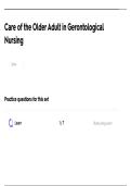 Care of the Older Adult in Gerontological Nursing Complete Guide 2025&sol; 2026 with Practice Questions and Solutions