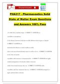 PHA317 - Pharmaceutics Solid State of Matter Exam Questions and Answers 100&percnt; Pass