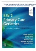 TEST BANK for HAM'S PRIMARY CARE GERIATRICS- A CASE  BASED APPROACH 7TH EDITION &sol;COMPLETE GUIDE 