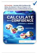 Full Test Bank - Calculate With Confidence 8th Edition, By Deborah C. Morris| Chapters 1-24| 2025 Updated Version| Verified Detailed Answers