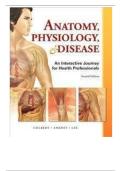 Test Bank for Anatomy&comma; Physiology&comma; and Disease&colon; An Interactive Journey for Health Professions 2nd Edition by Colbert&comma; Ankney & Lee &vert; Verified Questions & Answers
