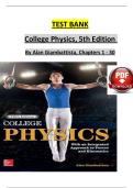 TEST BANK For College Physics&comma; 5th Edition By Alan Giambattista&comma; Verified Chapters 1 - 30&comma; Complete Newest Version