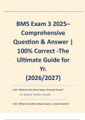 BMS Exam 3 2025&ndash; Comprehensive Question & Answer &vert; 100&percnt; Correct -The Ultimate Guide for Yr&period; &lpar;2026&sol;2027&rpar;   