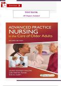 Test Bank for Advanced Practice Nursing in the Care of Older Adults&comma; 3rd Edition by Kennedy-Malone &vert; Complete Exam Questions & Answers