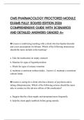 CMS PHARMACOLOGY PROCTORED MODULE EXAMS FULLY SOLVED EDITION 2026 COMPREHENSIVE GUIDE WITH SCENARIOS AND DETAILED ANSWERS GRADED A&plus;