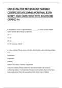 CNN EXAM FOR NEPHROLOGY NURSING CERTIFICATION COMMISSION FINAL EXAM SCRIPT 2026 QUESTIONS WITH SOLUTIONS GRADED A&plus;
