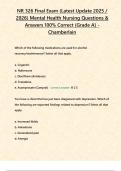 NR 326 Final Exam &lpar;Latest Update 2025 &sol; 2026&rpar; Mental Health Nursing Questions & Answers 100&percnt; Correct &lbrace;Grade A&rcub; - Chamberlain