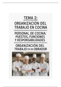 Tema 2- organizaci&oacute;n del trabajo en cocina&period; Personal de cocina&colon; puestos&comma; funciones y responsabilidades&period; Organizaci&oacute;n del trabajo en un obrador