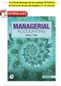 Test Bank for Managerial Accounting &lpar;7th Edition by Karen W&period; Braun&rpar; &ndash; Complete Chapters 1&ndash;15 &vert; Verified Exam Material