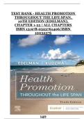 Health Promotion Throughout the Life Span (10th Edition, Edelman) – Complete Test Bank Summary and Exam Preparation Material