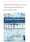 Test Bank for Strategic Management Concepts and Cases Competitiveness and Globalization 14th Edition By Michael Hitt&comma; Duane Ireland&comma; Robert Hoskisson&comma; Jeffrey Harrison &vert;All Chapters &vert; Latest Version 2025 A&plus;
