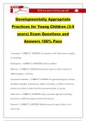 Developmentally Appropriate Practices for Young Children &lpar;3-5 years&rpar; Exam Questions and Answers 100&percnt; Pass