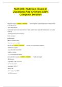 NUR 225&colon; Nutrition &lpar;Exam 2&rpar; Questions And Answers 100&percnt; Complete Solution