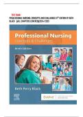Full TEST BANK &mdash; Professional Nursing&colon; Concepts & Challenges &lpar;9th Edition&rpar; by Beth Black &mdash; 2026 Update