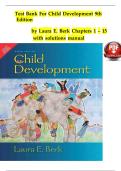 Test Bank for Child Development, 9th Edition by Laura E. Berk | Chapters 1-15 with Solutions Manual
