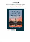 Test Bank - Delivering Health Care in America&comma; 6th Edition &lpar;Shi&comma; 2014&rpar;&comma; Chapter 1-14 &vert; All Chapters