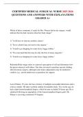 CERTIFIED MEDICAL SURGICAL NURSE 2025-2026 QUESTIONS AND ANSWERS WITH EXPLANATIONS  GRADED A&plus;