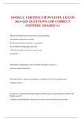 GOOGLE  CERTIFICATION LEVEL 1 EXAM 2024-2025 QUESTIONS AND CORRECT ANSWERS  GRADED A&plus;