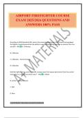 AIRPORT FIREFIGHTER COURSE EXAM 2025&sol;2026 QUESTIONS AND ANSWERS 100&percnt; PASS