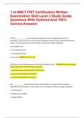 1 st ABCT FIST Certification Written Examination Skill Level 3 Study Guide Questions With Outlined And 100&percnt; Correct Answers