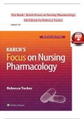 Test Bank for Karch&rsquo;s Focus on Nursing Pharmacology 9th Edition by Rebecca Tucker &ndash; Exam Prep &ndash; Latest Update 2026
