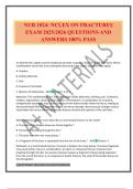 NUR 1024&colon; NCLEX ON FRACTURES EXAM 2025&sol;2026 QUESTIONS AND ANSWERS 100&percnt; PASS