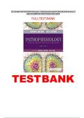 PATHOPHYSIOLOGY TEST BANK THE BIOLOGIC BASIS FOR DISEASE IN ADULTS AND CHILDREN 8TH EDITION KATHRYN L. MCCANCE, SUE E. HUETHER
