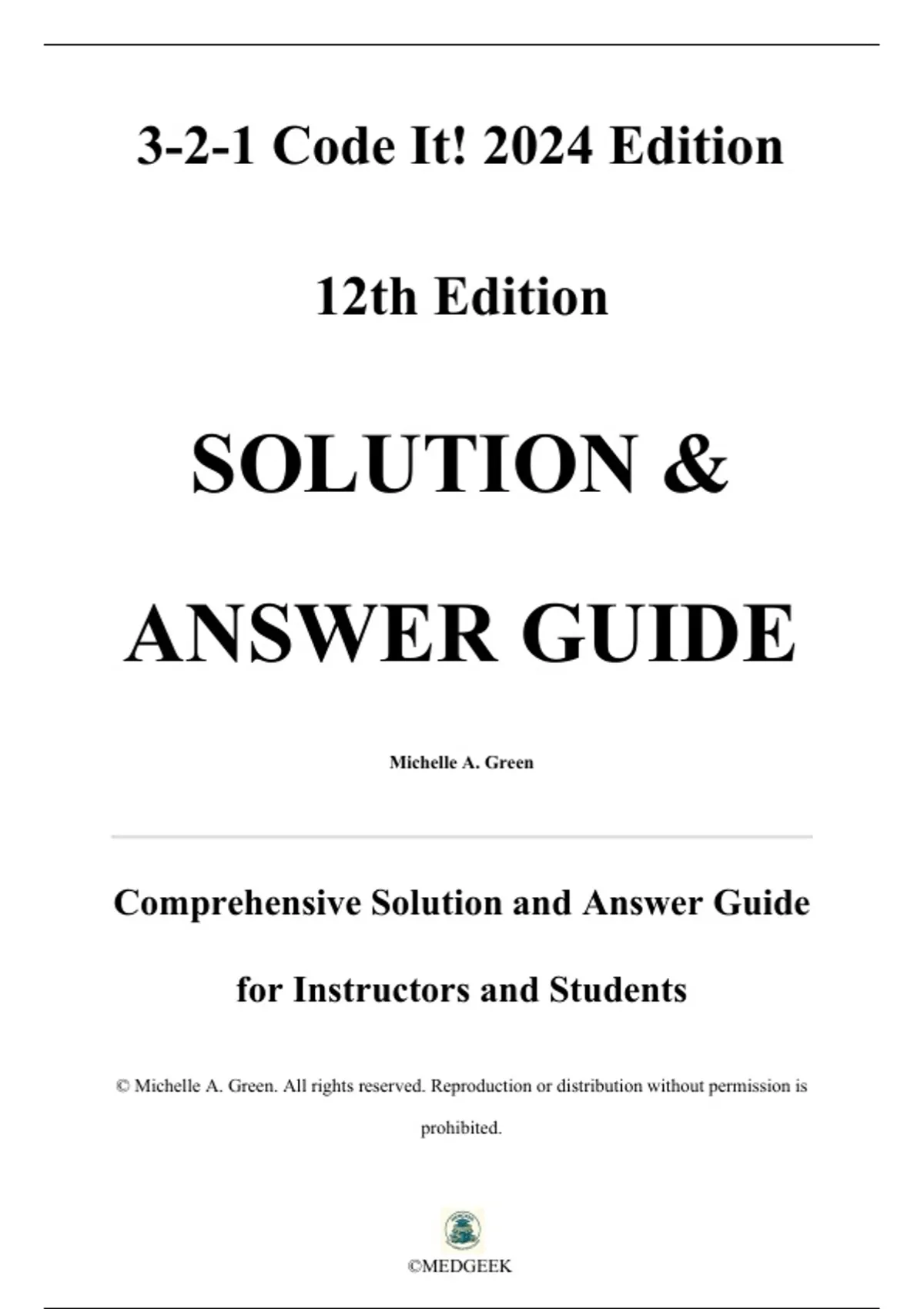 Solutions Manual — 3‑2‑1 Code It! 2024 Edition, 12th Edition — Michelle ...