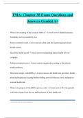 TMA&colon; Chapter 38 Exam Questions and Answers Graded A&plus;