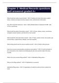 Chapter 2&colon; Medical Records questions well answered graded A&plus;