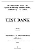 Test Bank &mdash; The United States Health Care System&colon; Combining Business&comma; Health&comma; and Delivery&comma; 3rd Edition &mdash;  Anne Austin&comma; Victoria Wetle  &mdash; ISBN 9780134297798 &mdash; Latest Update 2025&sol;2026 &mdash; &lpar;All Chapters Covered 1&ndash;14&rpar;