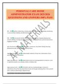PERSONAL CARE HOME ADMINISTRATOR EXAM 2025&sol;2026 QUESTIONS AND ANSWERS 100&percnt; PASS