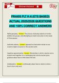 PRAXIS PLT K-6 &lpar;ETS BASED&rpar; ACTUAL 2025&sol;2026 QUESTIONS AND 100&percnt; CORRECT ANSWERS